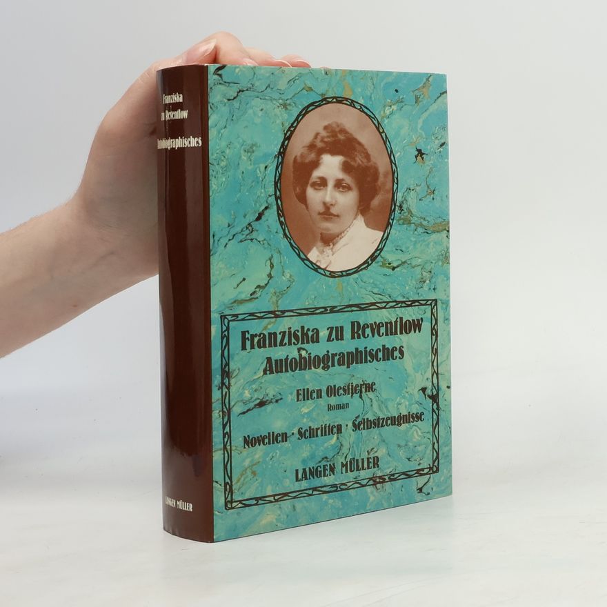 Franziska zu Reventlow Autobiographisches