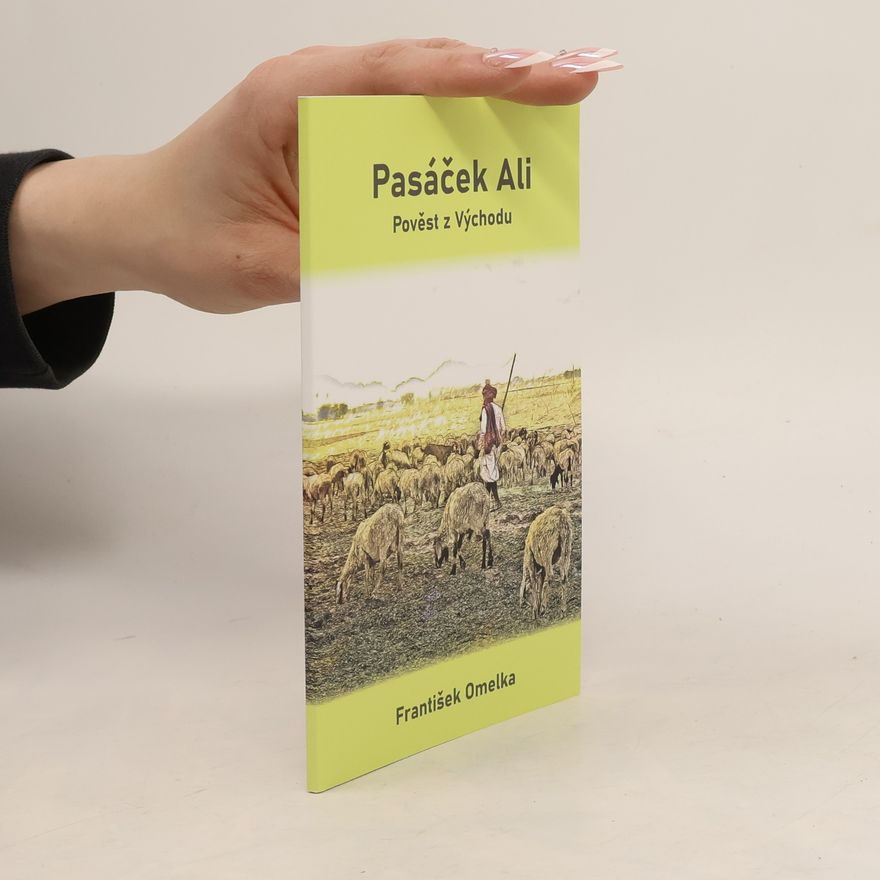 František Omelka Pasáček Ali : pověst z Východu