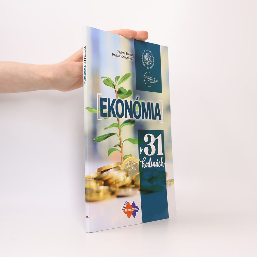 Marija Vyšniauskaité Ekonómia v 31 hodinách
