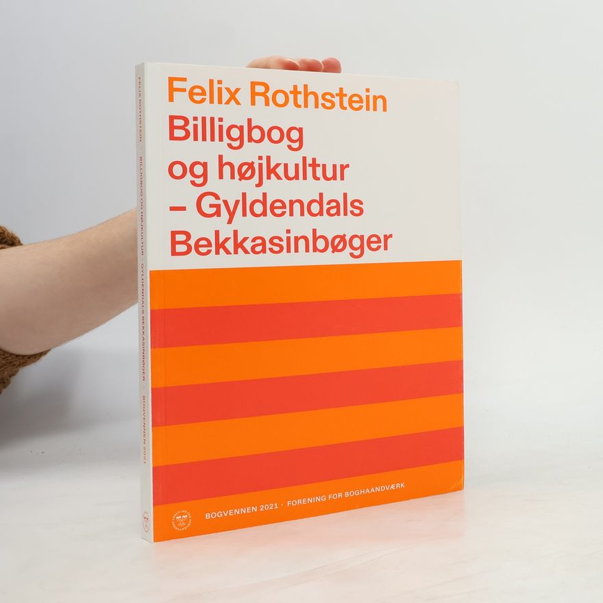 Felix Rothstein Billigbog og højkultur – Gyldendals Bekkasinbøger