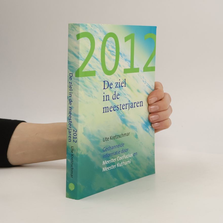 Meester Kuthumi 2012 - De ziel in de meesterjaren