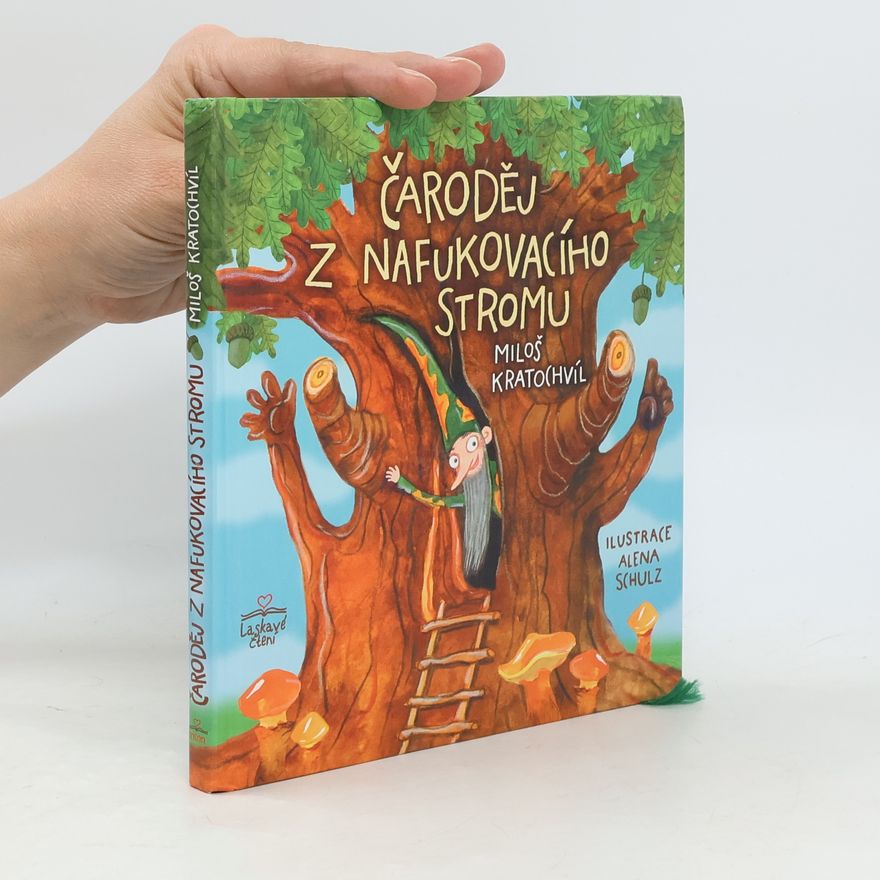 Miloš Kratochvíl Čaroděj z nafukovacího stromu