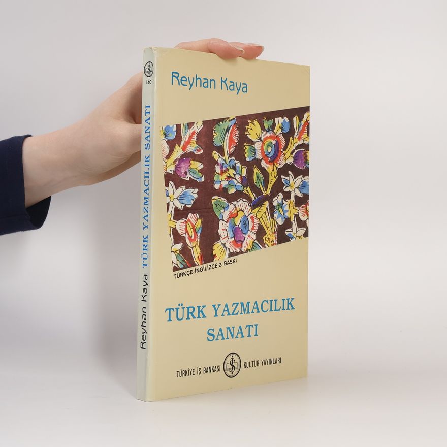 Reyhan Kaya Türk Yazmacılık Sanatı