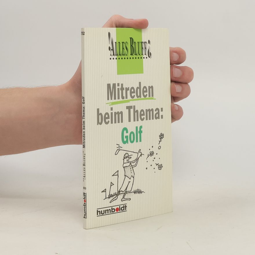 Peter Gammond Alles Bluff? Mitreden beim Thema: Golf