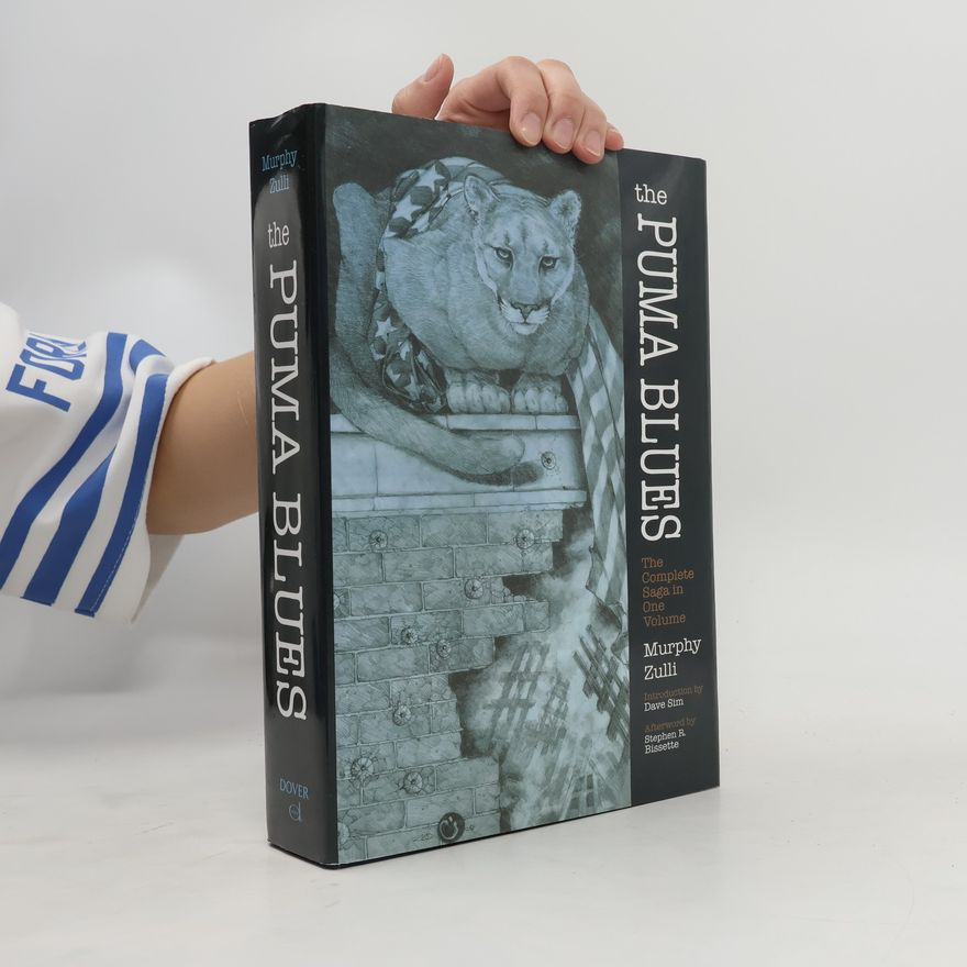 Stephen Murphy-Shigematsu The Puma Blues: The Complete Saga in One Volume