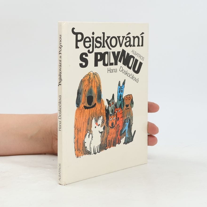 Hana Doskočilová Pejskování s Polynou