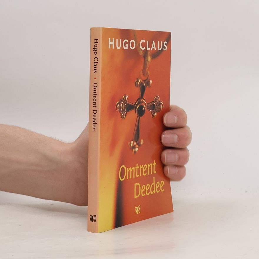 Hugo Claus Omtrent Deedee