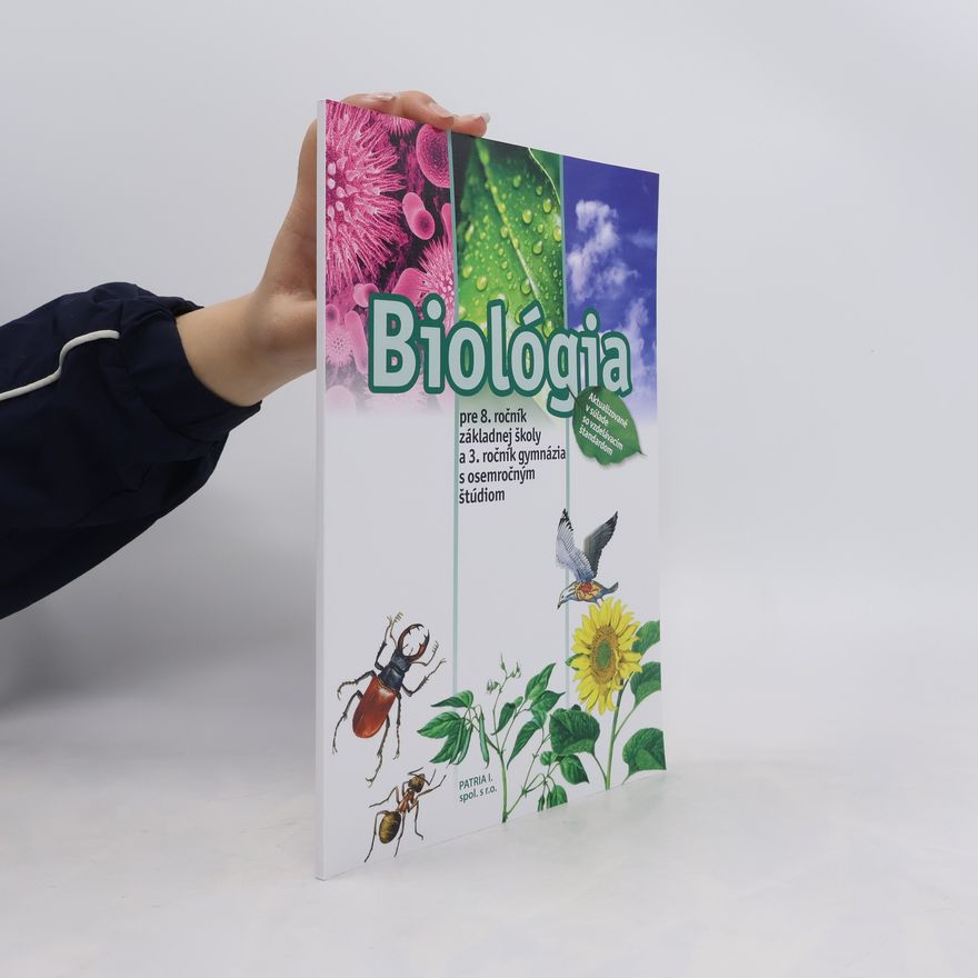 Various authors Biológia pre 8. ročník ZŠ a 3. ročník gymnázií s osemročným štúdiom