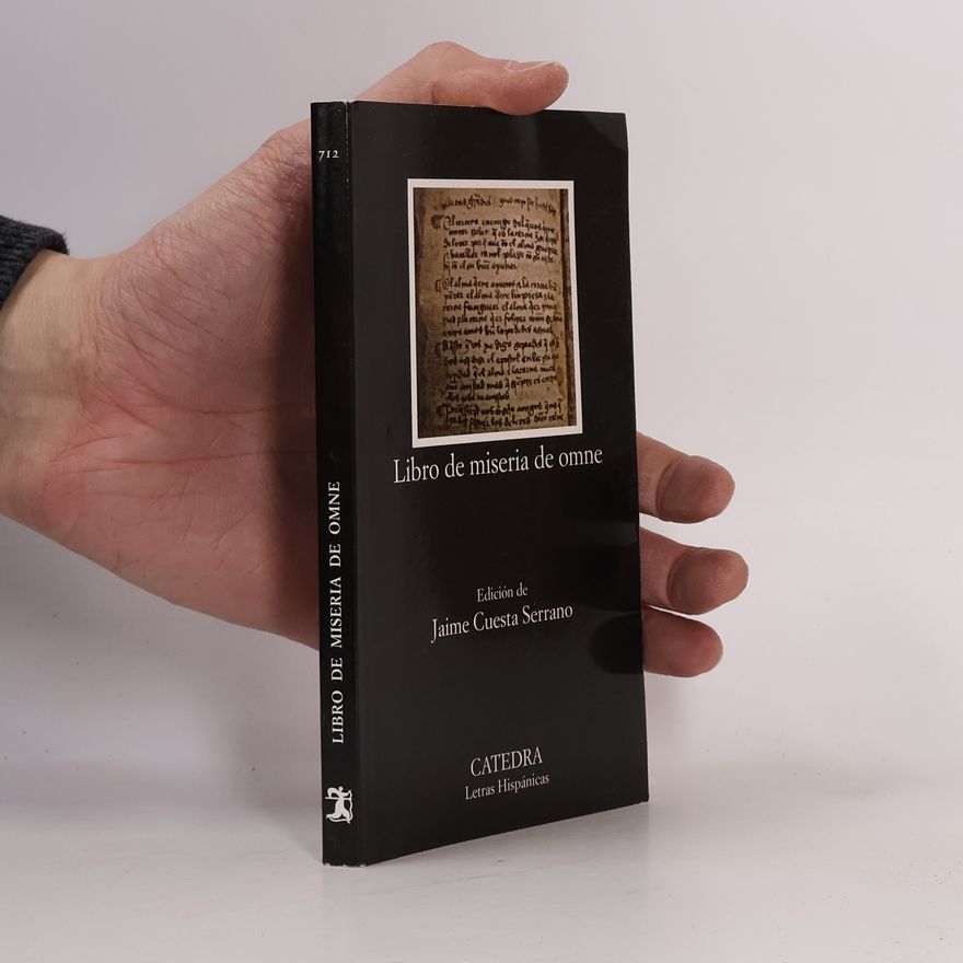 Jaime Cuesta Serrano Letras Hispánicas - 712: Libro de miseria de omne