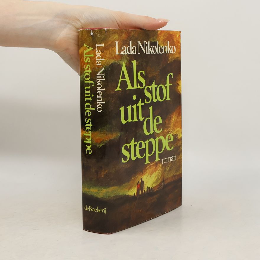 Lada Nikolenko Als stof uit de steppe
