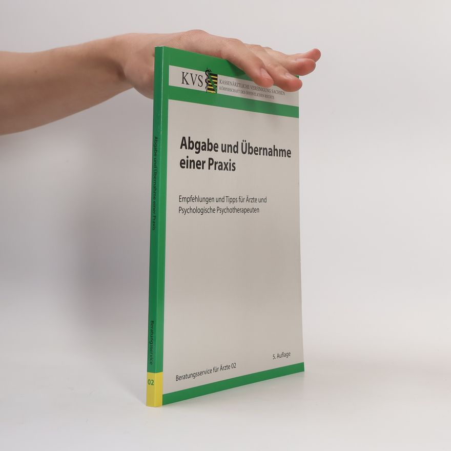 Kolektiv autorů Abgabe und Übernahme einer Praxis