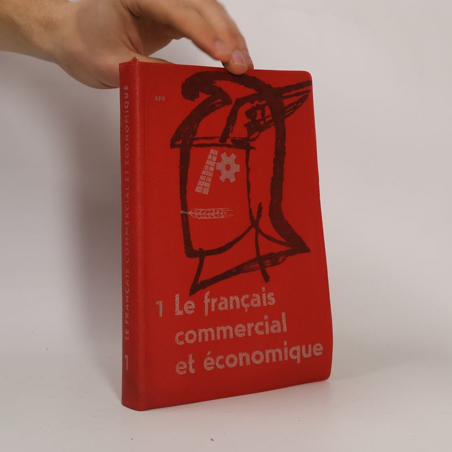 Jaromír Tláskal Le français commercial et économique, 1. část