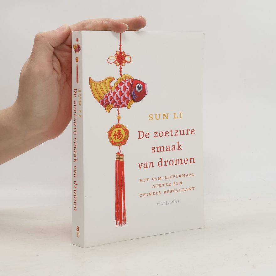 Sun Li De zoetzure smaak van dromen
