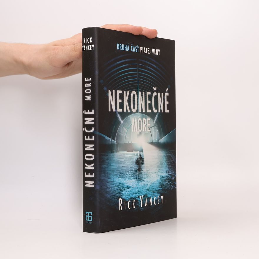 Rick Yancey Nekonečné more