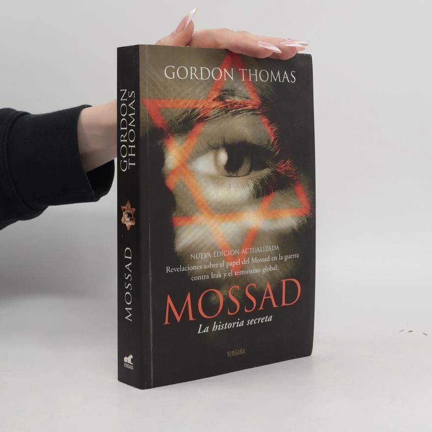 Gordon Thomas Mossad: La historia secreta