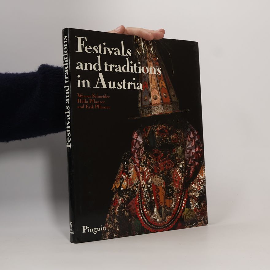 Werner Schneider Festivals And Traditions In Austria