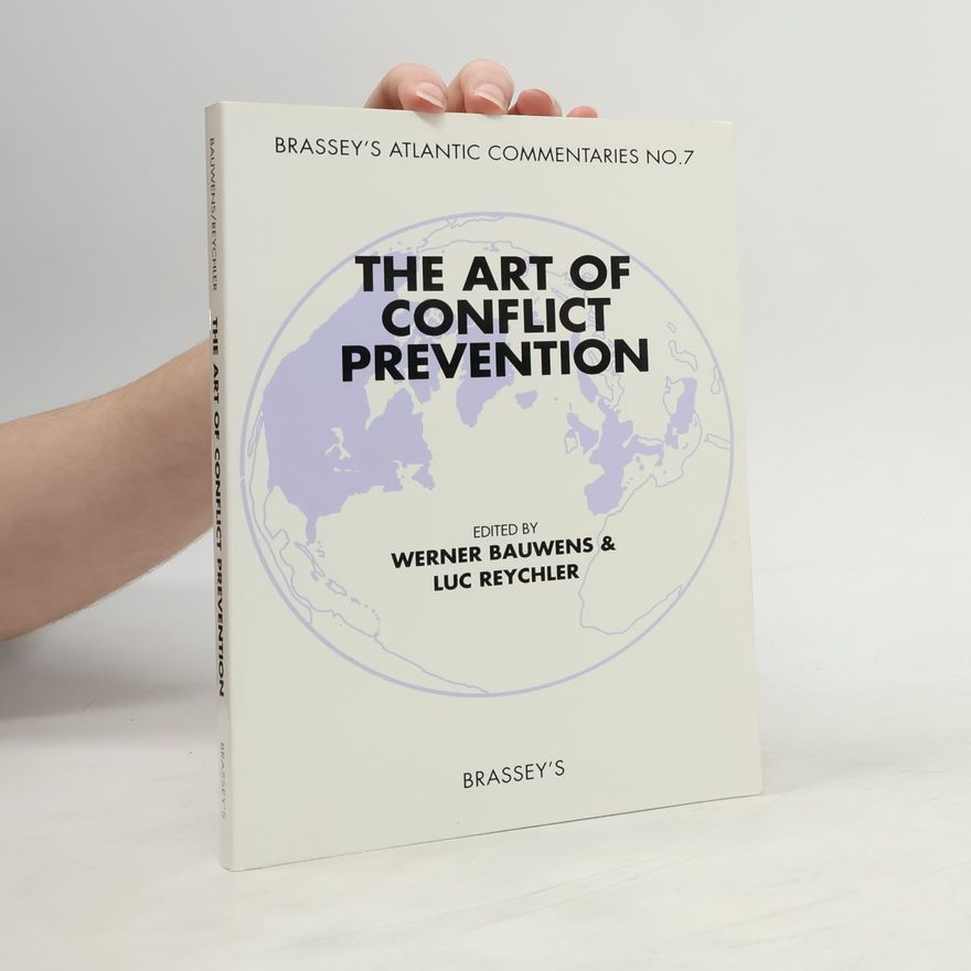 Werner Bauwens The Art of Conflict Prevention