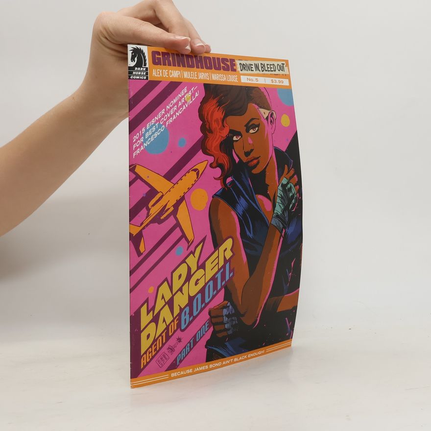 Kolektiv autorů Lady Danger. Agent of B.O.O.T.I.
