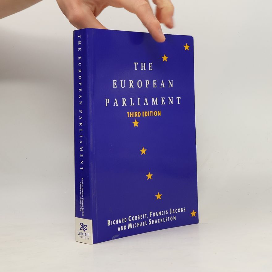 Richard Corbett The European Parliament - Third Edition