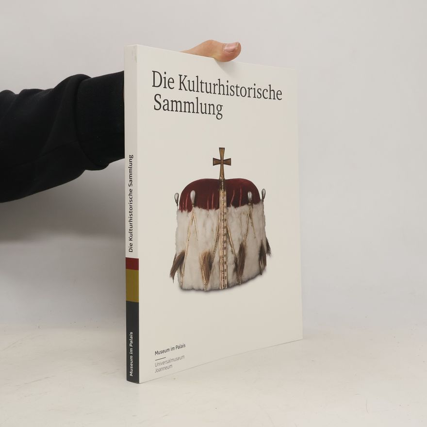 Various authors Die Kulturhistorische Sammlung