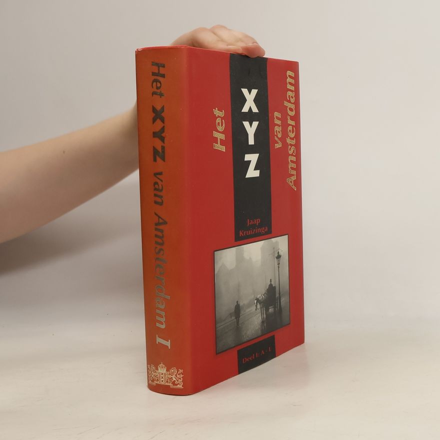 Jaap Kruizinga Het XYZ van Amsterdam