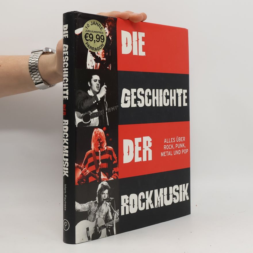 Mark Paytress Die Geschichte der Rockmusik