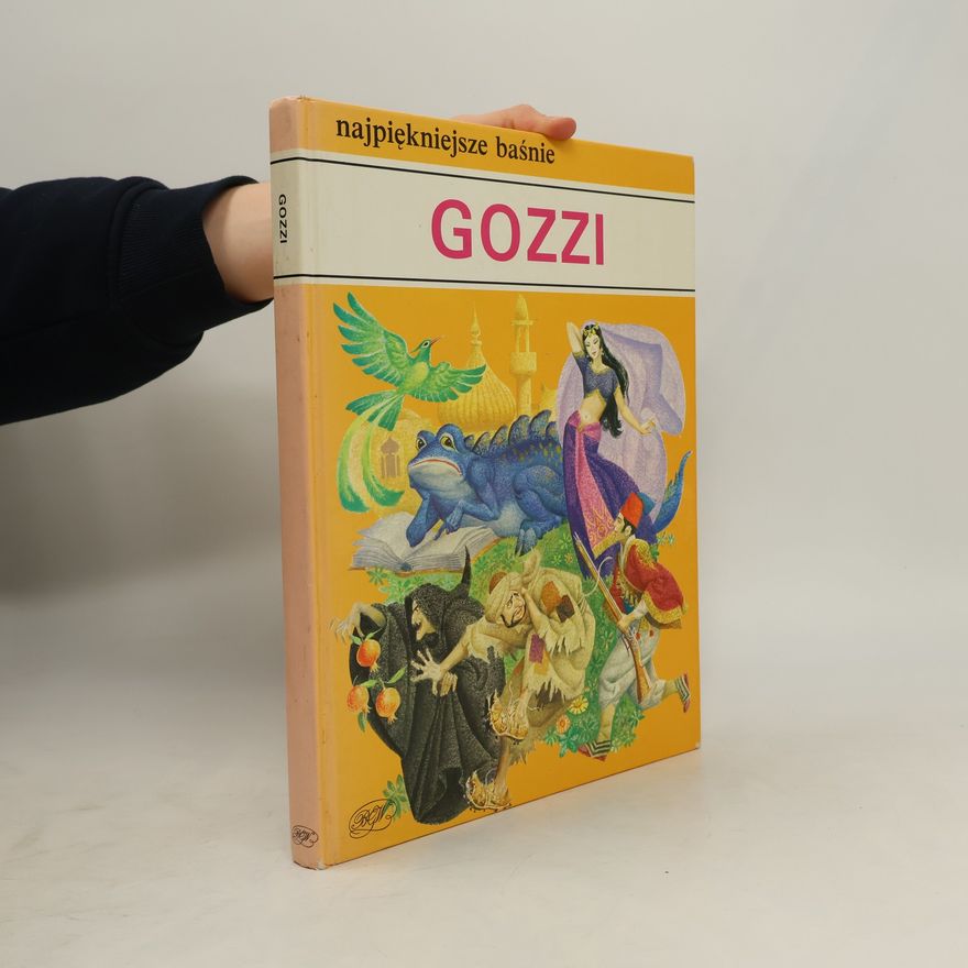 Carlo Gozzi Najpiękniejsze baśnie, najwięksi bajkopisarze Gozzi