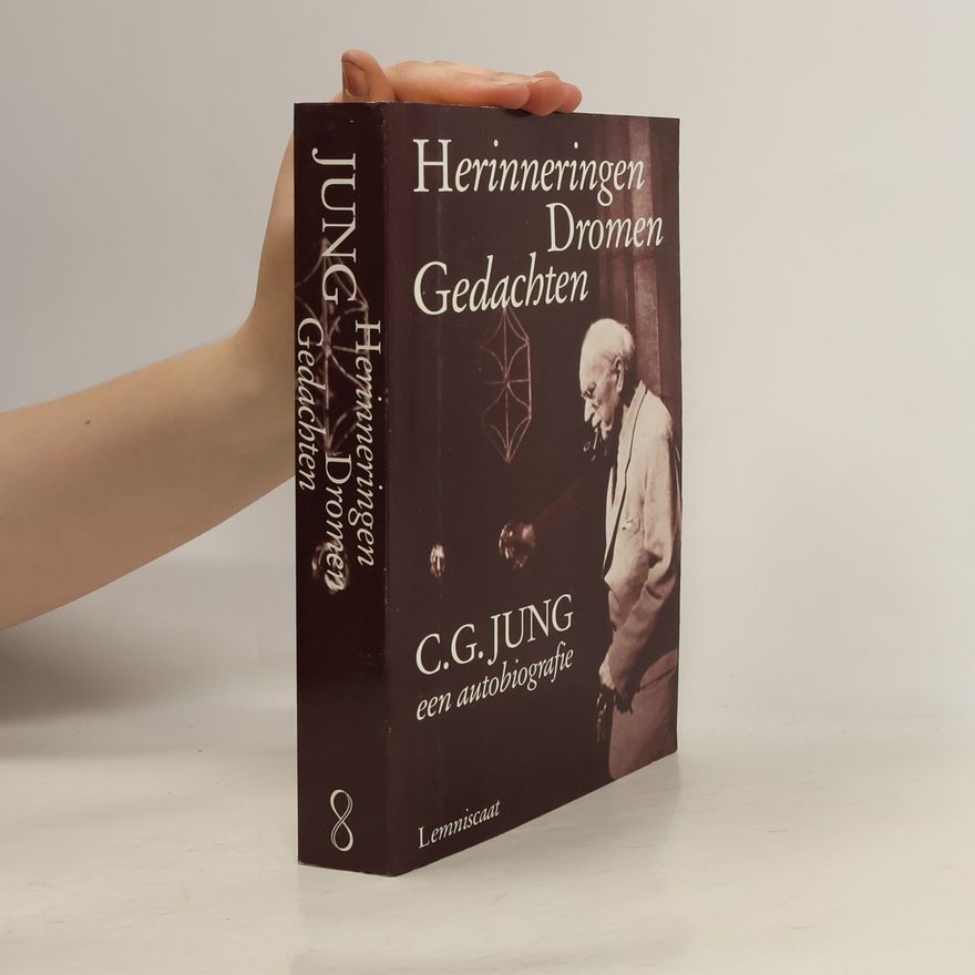 Carl Gustav Jung Herinneringen dromen gedachten