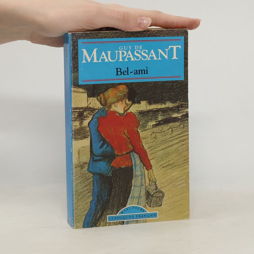 Guy de Maupassant Bel-Ami