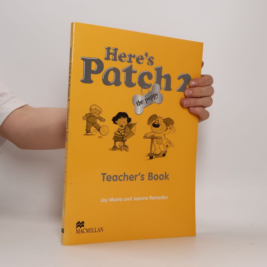 Morris Joy Here´s Patch the Puppy: 2 Teacher´s Book