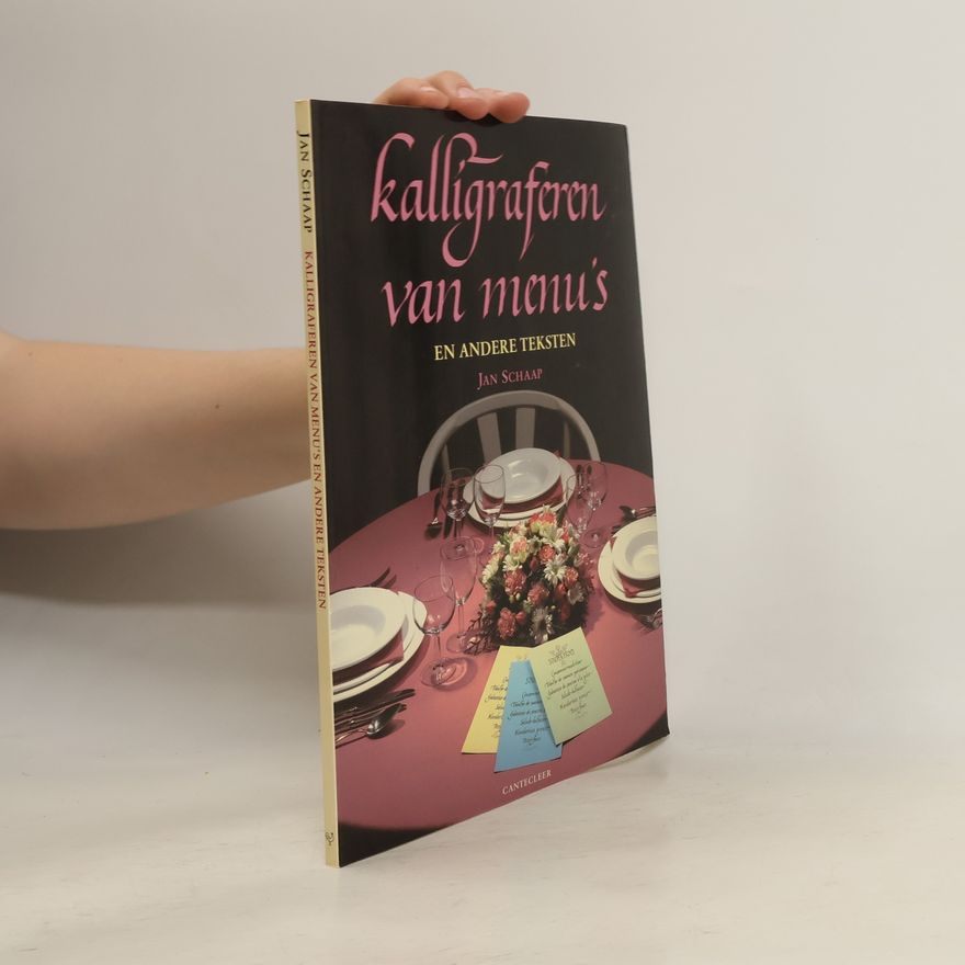 Hendrik Willem Jan Schaap Kalligraferen van menu's en andere teksten