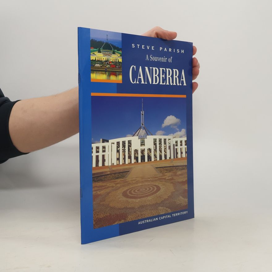 Steve Parish A Souvenir of Canberra