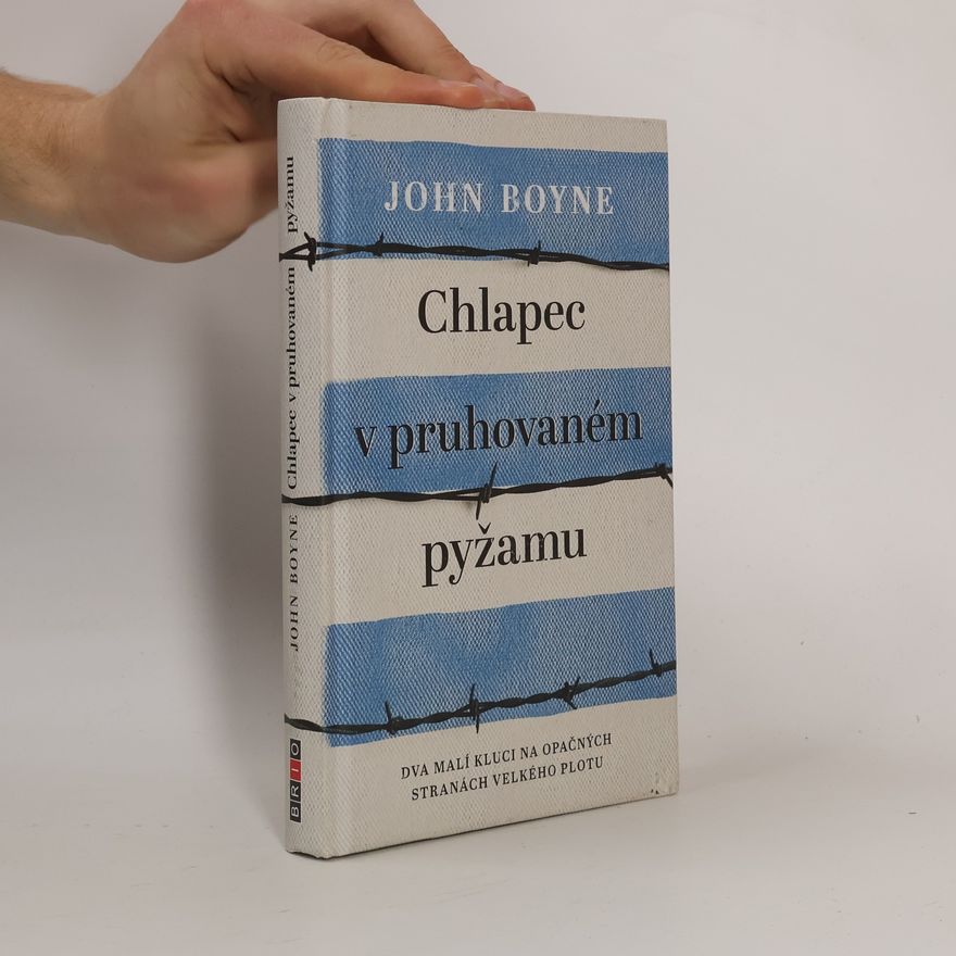 John Boyne Chlapec v pruhovaném pyžamu