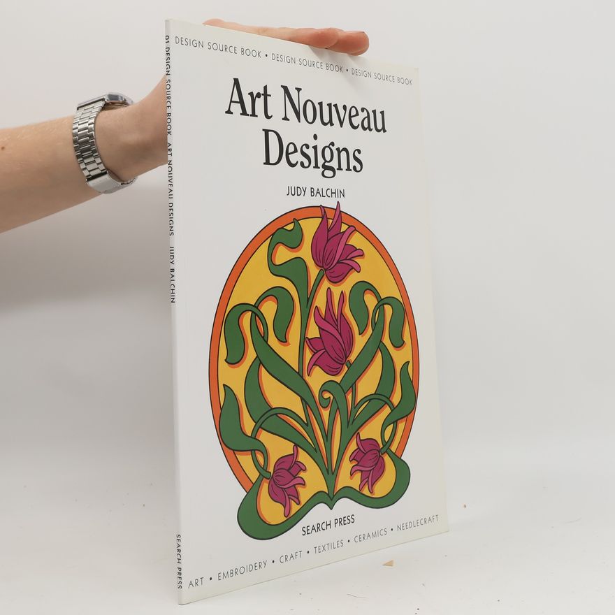Judy Balchin Design Source Books: Art Nouveau Designs