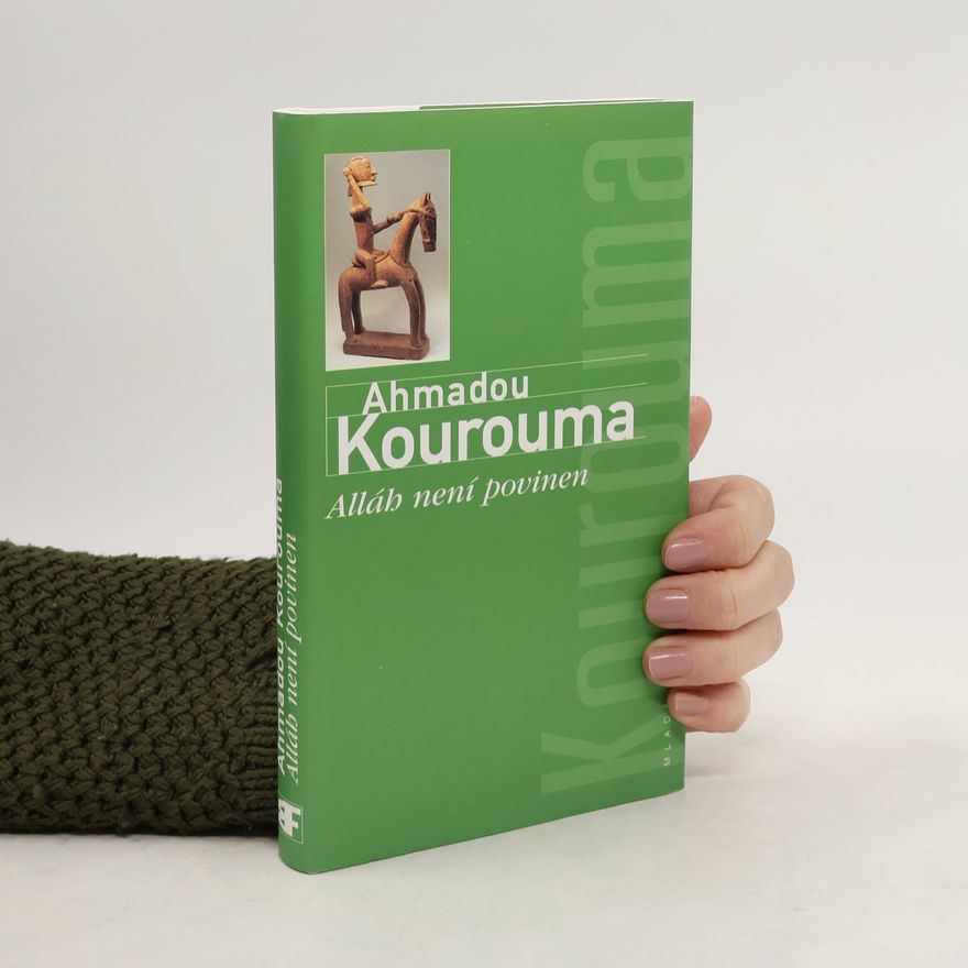 Ahmadou Kourouma Alláh není povinen