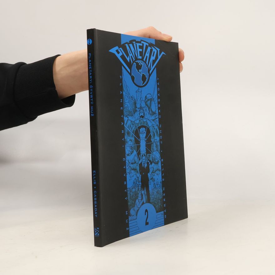 Warren Ellis Planetary 2: Čtvrtý muž