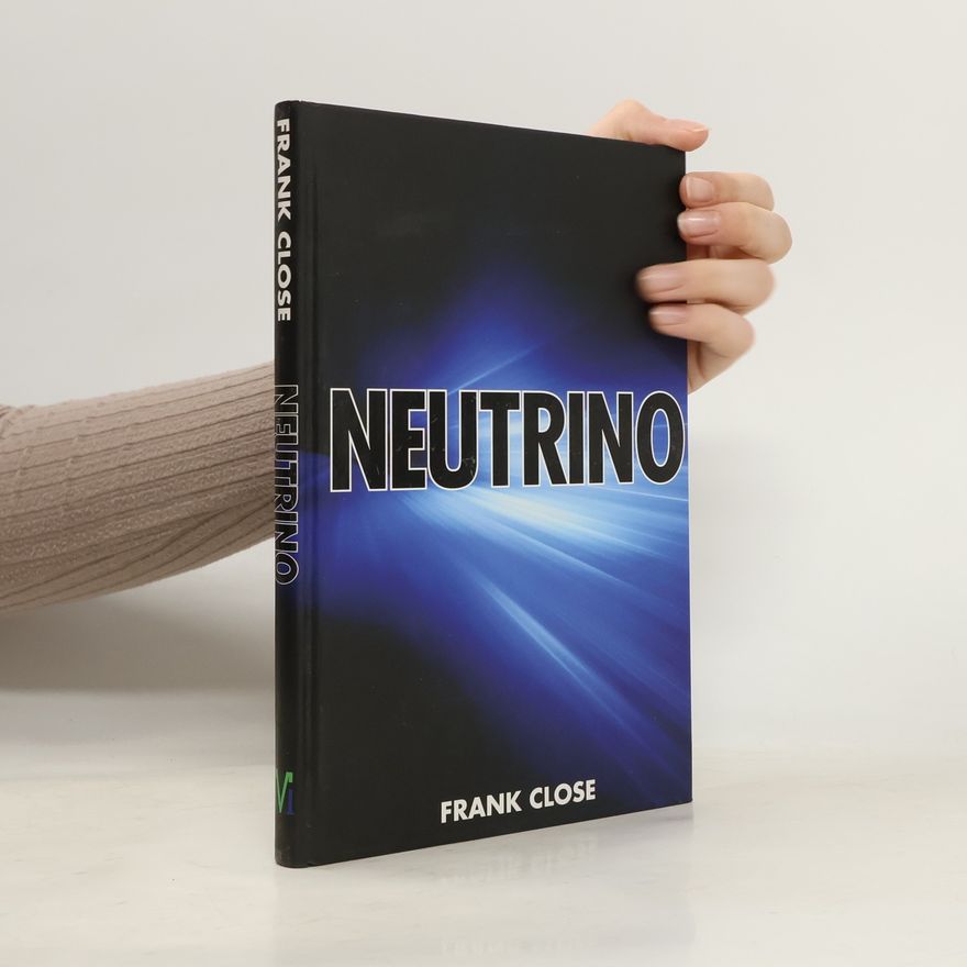 Frank Close Neutrino