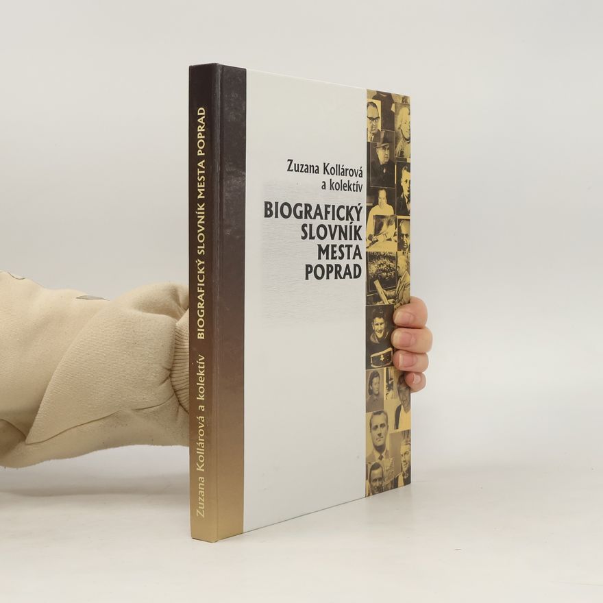 Kolektív autorov Biografický slovník mesta Poprad