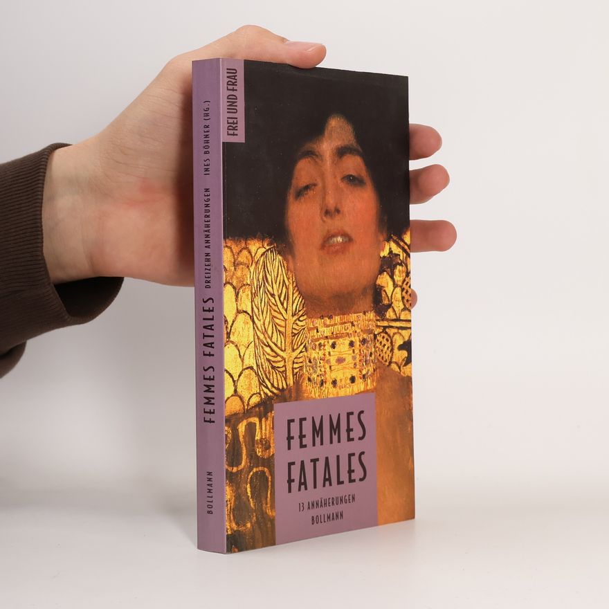 Ines Böhner Femmes fatales