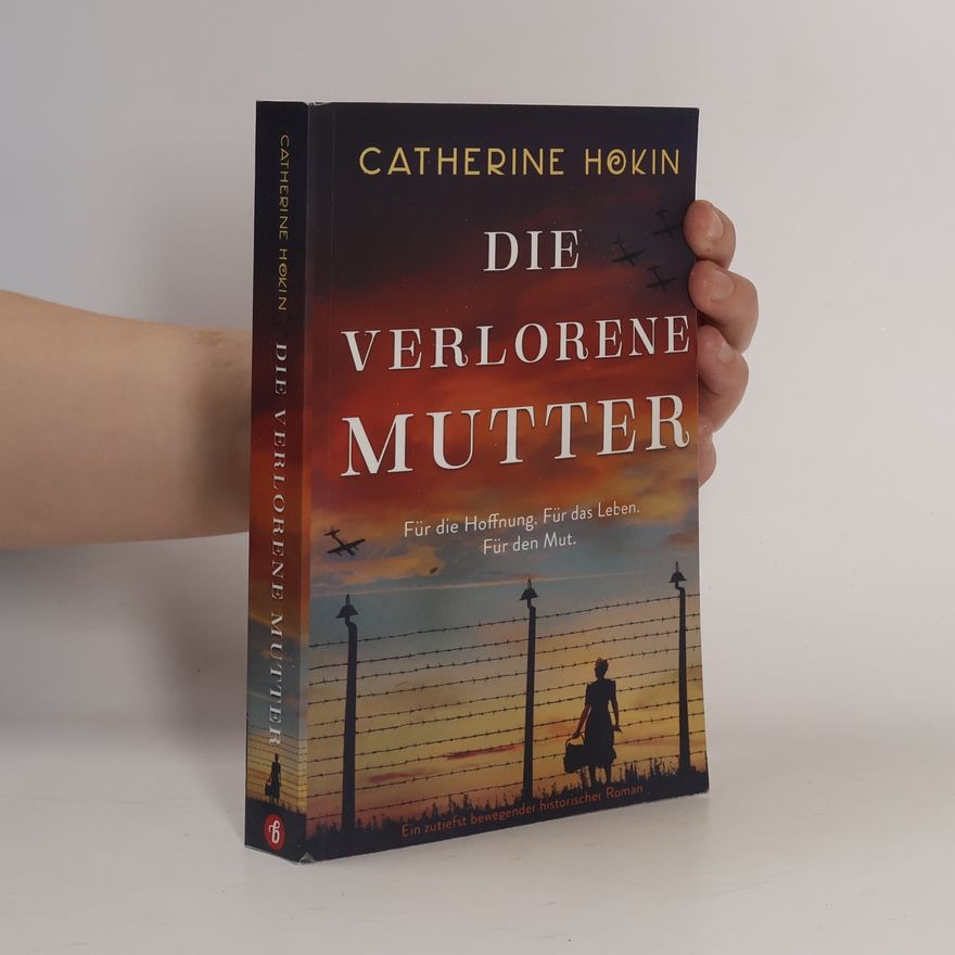Catherine Hokin Die verlorene Mutter