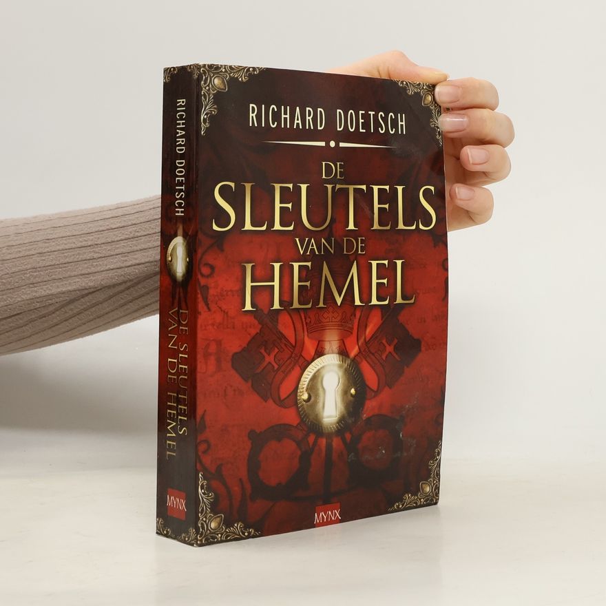 Richard Doetsch De sleutels van de hemel / druk 1
