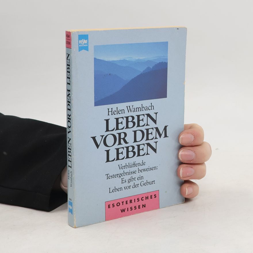 Helen Wambach Leben vor dem Leben