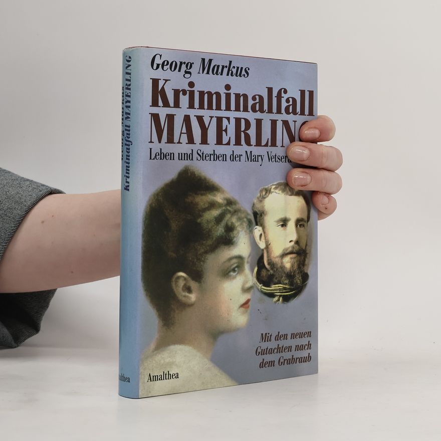 Georg Markus Kriminalfall Mayerling