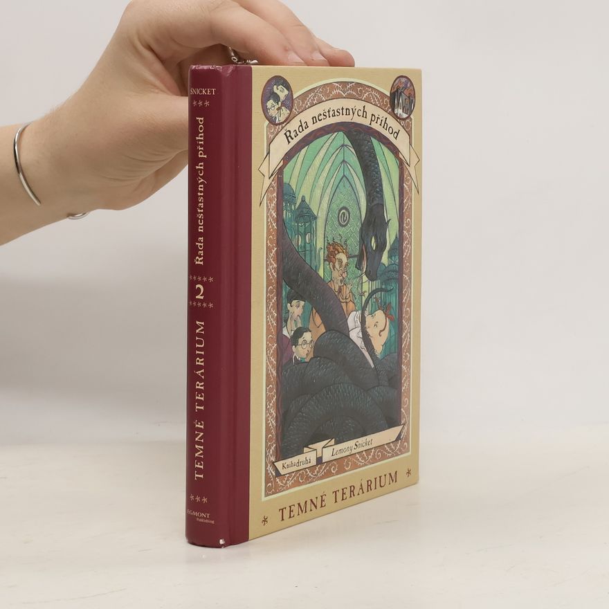Lemony Snicket Řada nešťastných příhod. Kniha druhá, Temné terárium