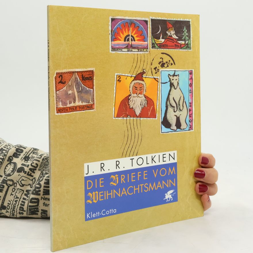 John Ronald Reuel Tolkien Die Briefe vom Weihnachtsmann