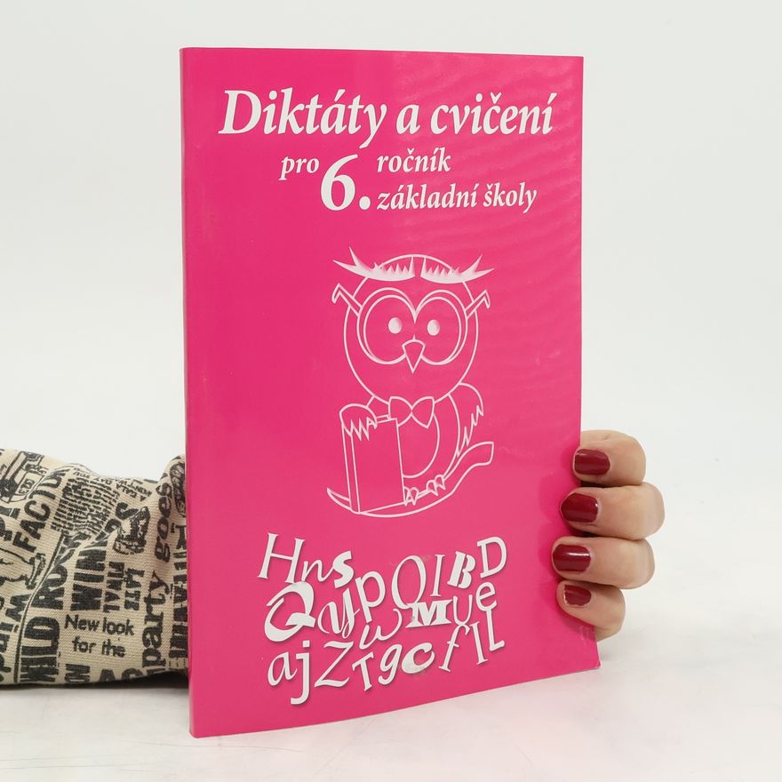 Hana Čvančarová Diktáty a cvičení pro 6. ročník základní školy