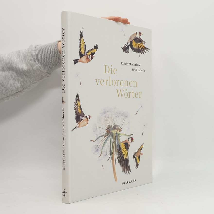 Robert Macfarlane Die verlorenen Wörter