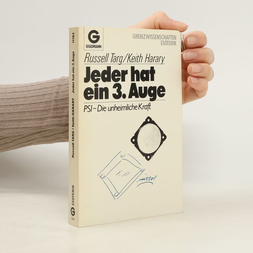Russell Targ Jeder hat ein 3. Auge