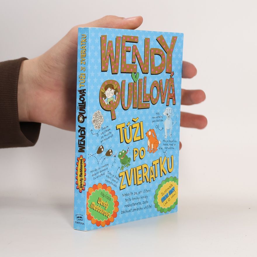 Wendy Meddour Wendy Quillová túži po zvieratku