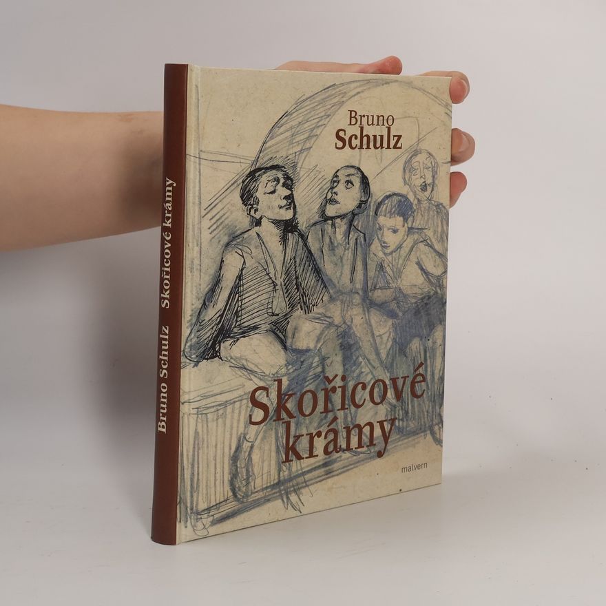 Bruno Schulz Skořicové krámy